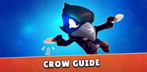 crow guide brawl stars tips  tricks jeumobicom