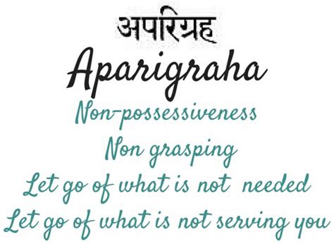 aparigraha letting      needed mindful movements yoga