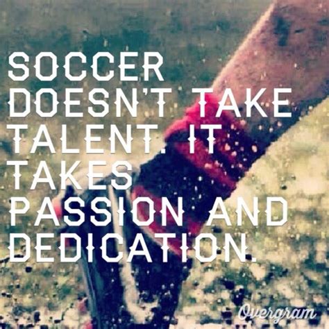 Soccer Passion Quotes Tumblr Best Of Forever Quotes