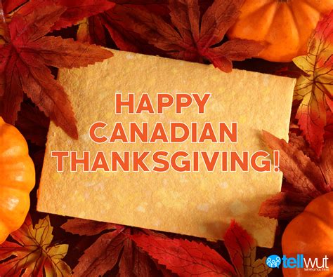 happy canadian thanksgiving happy columbus day
