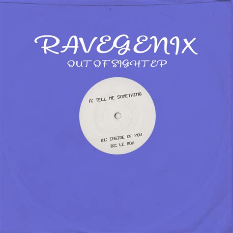 Out Of Sight Ep Single By Ravegenix Spotify