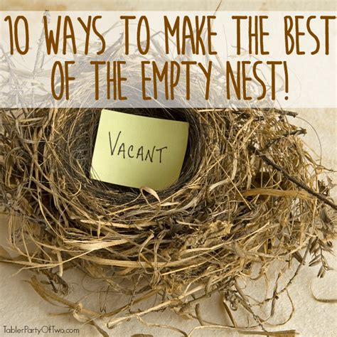 10 ways to make the best of your empty nest