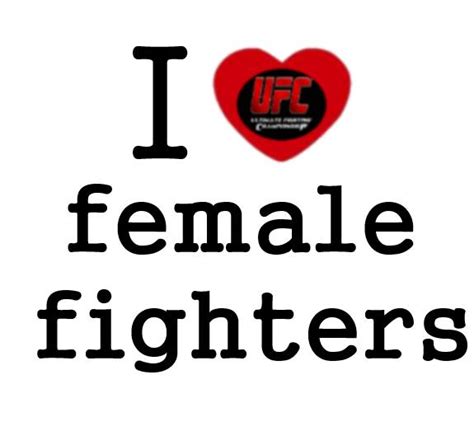 I Love Female Mma Fighters