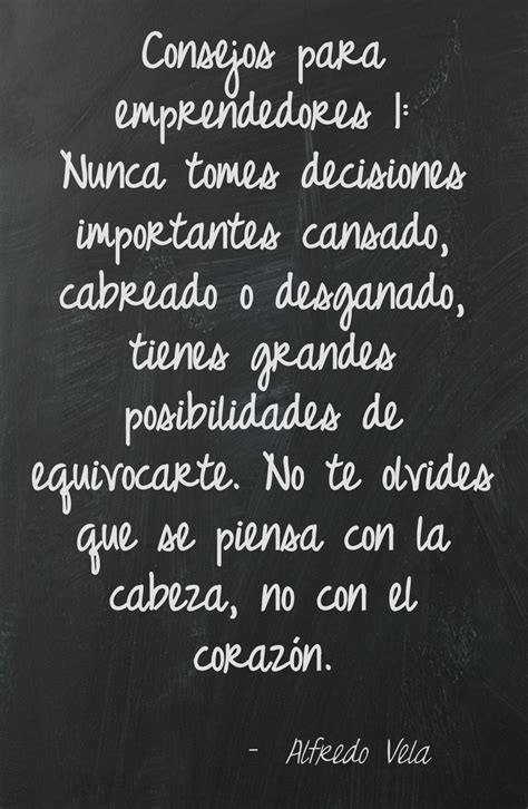 consejos  emprendedores  nunca tomes decisiones