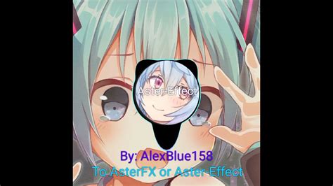 aster effect by alexblue158 to asterfxor aster effect youtube