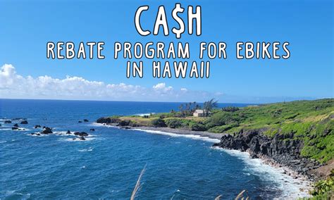 hawaii ebike cash rebate program maui sunriders bike