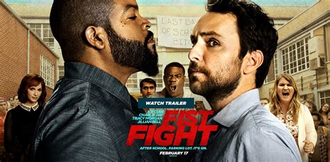 Fist Fight Release Date News Several Tv Spots Unveiled