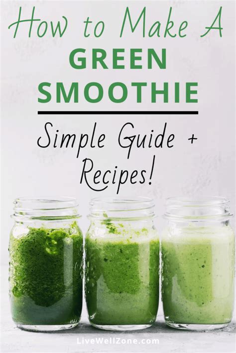 How To Make A Green Smoothie Easy Beginner S Guide