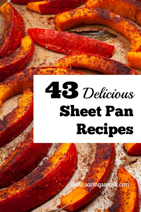 delicious sheet pan recipes earning  saving  sarah