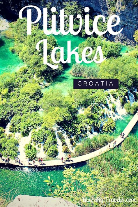 croatia plitvice lakes plitvice lakes travel places to