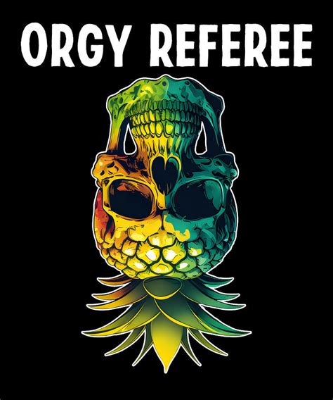 Orgy Referee Funny Upside Down Pineapple Skull Swinger Digital Art By