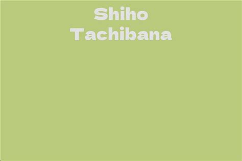 Shiho Tachibana Facts Bio Career Net Worth Aidwiki
