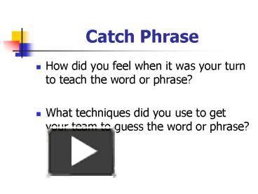 catch phrase powerpoint    view id dff