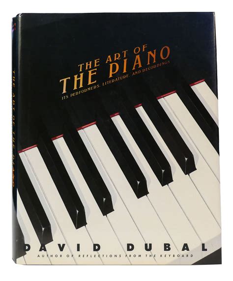 art   piano  performers literature  recordings david dubal  edition