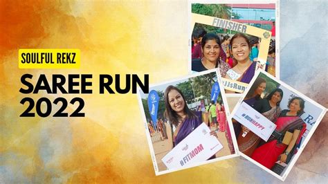 Saree Run 2022 Soulful Rekz Bangalore Maleshwaram Youtube