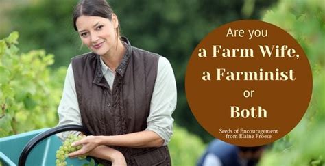 are you a farm wife a farminist or both elaine froese