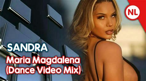Sandra Maria Magdalena Dance Video Mix Youtube