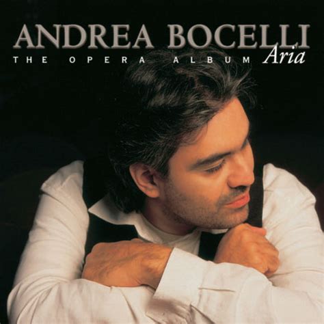 Album Aria The Opera Album Various Composers By Andrea Bocelli