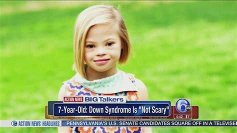 7 year old girl explains why down syndrome is not scary at all