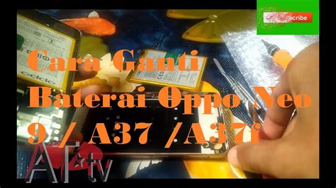 Cara Ganti Baterai Oppo A37 Neo 9 - YouTube