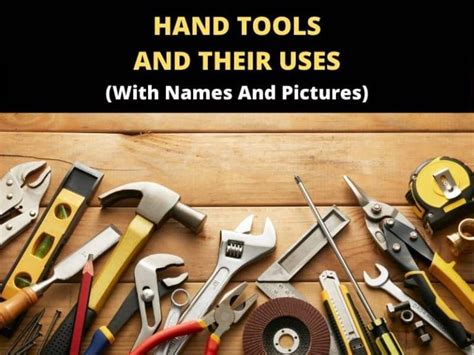 types  hand tools    images toolsowner