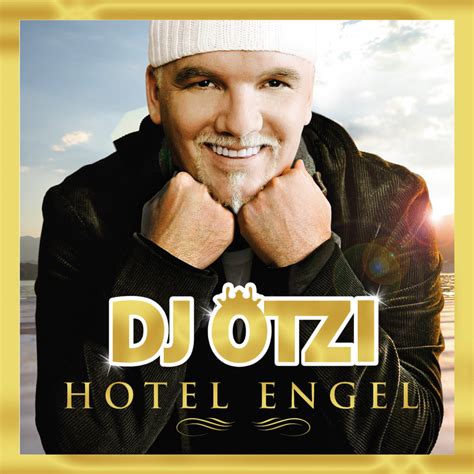 Dj Oetzi Hotel Engel Gold Edition Cd Album Front Cover Dj Ötzi Photo