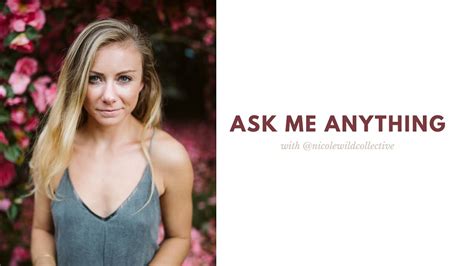 Ask Me Anything With Nicole Wild Youtube