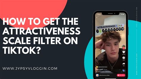 how to get the attractiveness scale filter on tiktok youtube