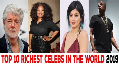 top 10 richest celebrities in the world 2019 their wife