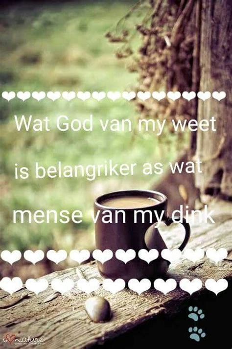 6709 best als afrikaans images on pinterest afrikaans afrikaans quotes and inspiration quotes