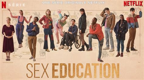 Sex Education La Troisième Saison Ce Vendredi Sur Netflix [actus