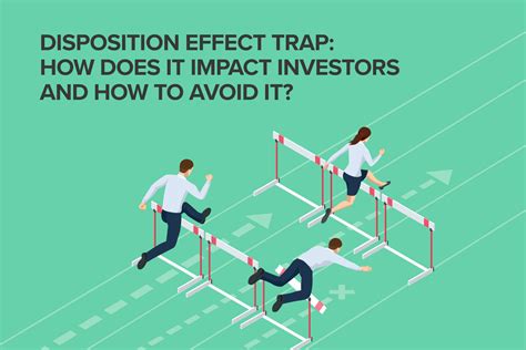 disposition effect trap    impact investors  ways