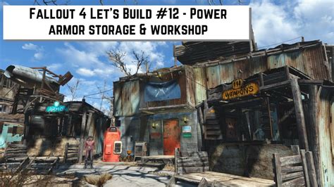 fallout  lets build  power armor storage workshop