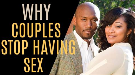 Why Couples Stop Having Sex Youtube