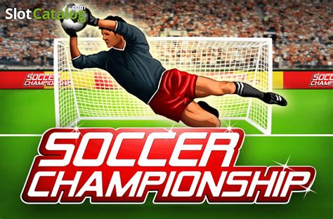 soccer championship slot  demo game review oct