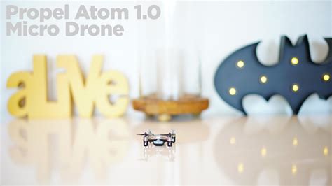 propel atom  micro drone youtube