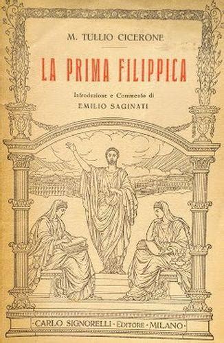 La Prima Filippica M Tullio Cicerone Libro Usato Carlo