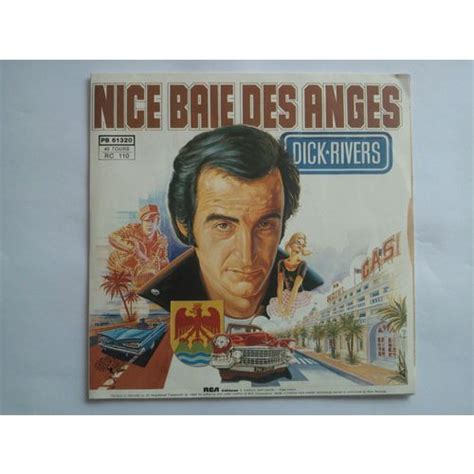 Dick Rivers Nice Baie Des Anges La Nationale C¿est Son Amour Que Je