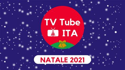 tv tube ita natale 2021 🎅🏻 youtube