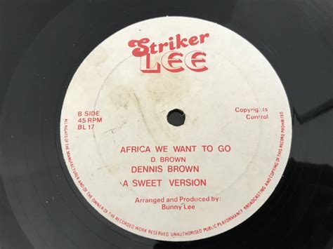 dennis brown africa w want to go and ill get on without you reggae 12