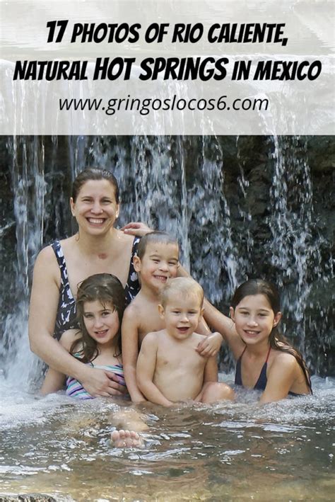 17 Photos Of Rio Caliente Natural Hot Springs In Mexico