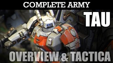 Tau Complete Army Overview 2 Tactica And Battle Plan