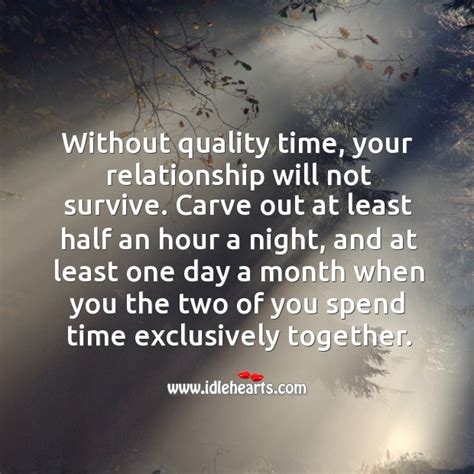 Spending Time Quotes About Quality Time In Relationships