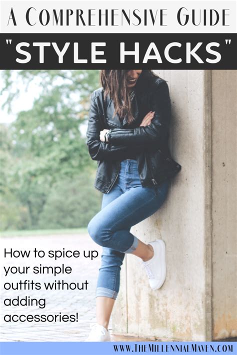 style hacks  ultimate guide    stylish everyday  millennial maven