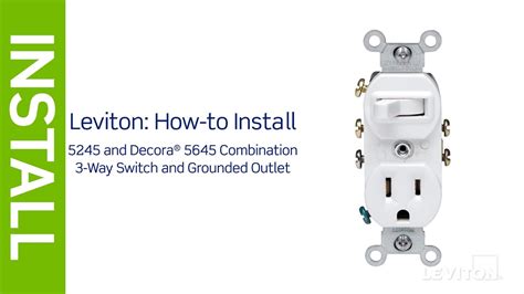install  combination device     switch   outlet leviton youtube