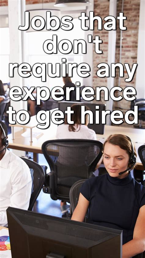 11 Jobs That Dont Require Any Experience To Get Hired Job Agency No