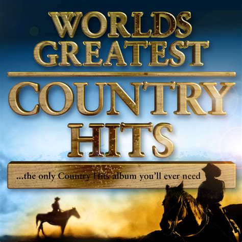 40 world s greatest country hits… the only country music album you