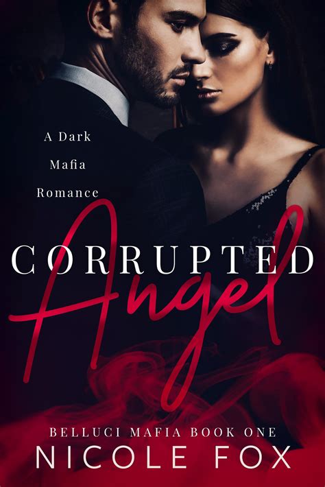 Get Your Free Copy Of Corrupted Angel A Mafia Romance