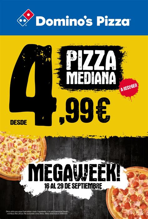 pizzas  mitad de precio la megaweek de dominos pizza ya esta aqui noticias de