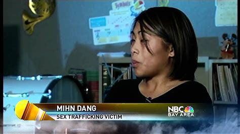 minh dang survivor of human trafficking from san jose on nbc bay area youtube